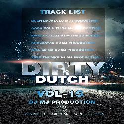 Dirty Dutch Vol.15 - Dj Mj Production